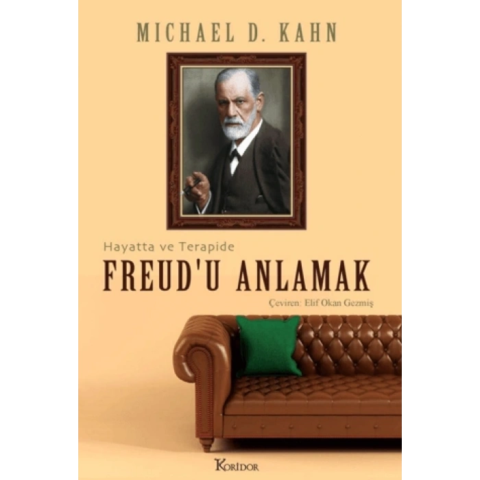 FREUD U ANLAMAK - KORİDOR YAYINLARI