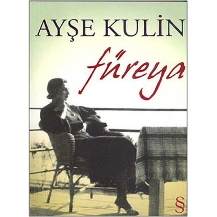 Füreya - Ayşe Kulin - Everest Yayınları