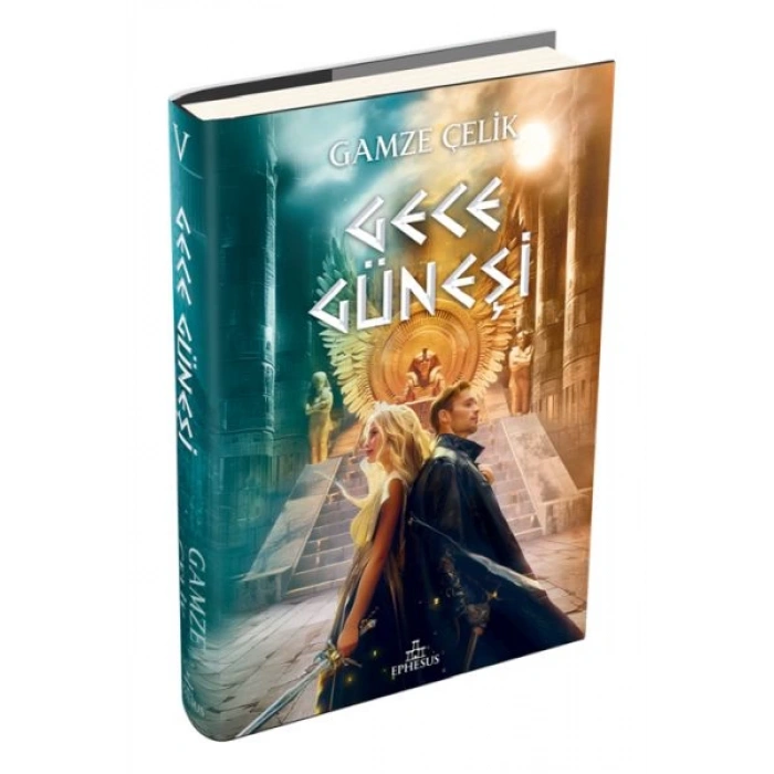 Gece Güneşi-(Ciltli) - Gamze Çelik - Ephesus Yayınları