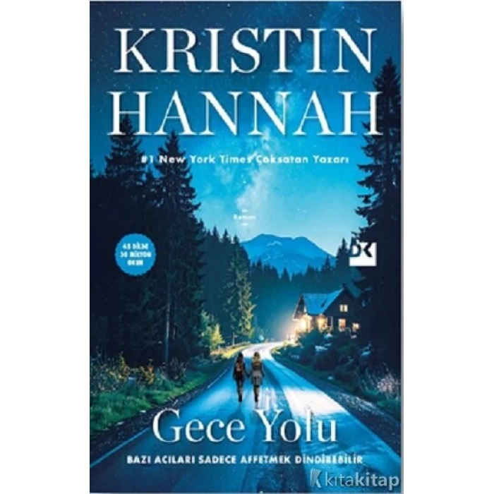 Gece Yolu-Kristin Hannah-Doğan Yayınları