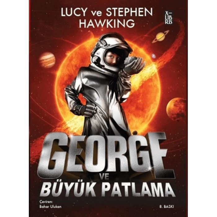 George ve Büyük Patlama-Lucy Hawking , Stephen Hawking-XLIBRIS