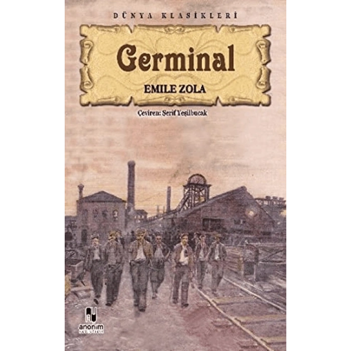 Germinal - Emile Zola - Anonim Yayınları