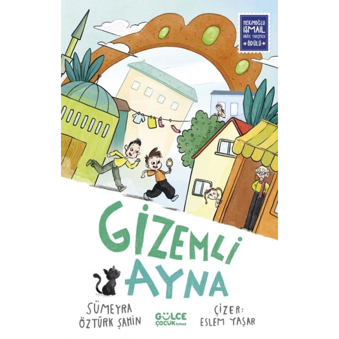 Gizemli Ayna-Sümeyra Öztürk Şahin-Gülce Çocuk