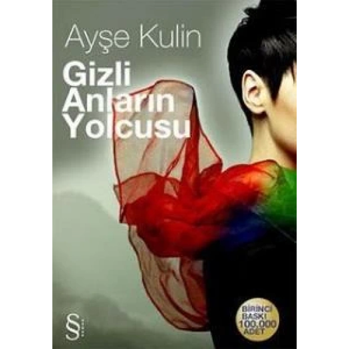 Gizli Anların Yolcusu - Ayşe Kulin -  Everest Yayınları