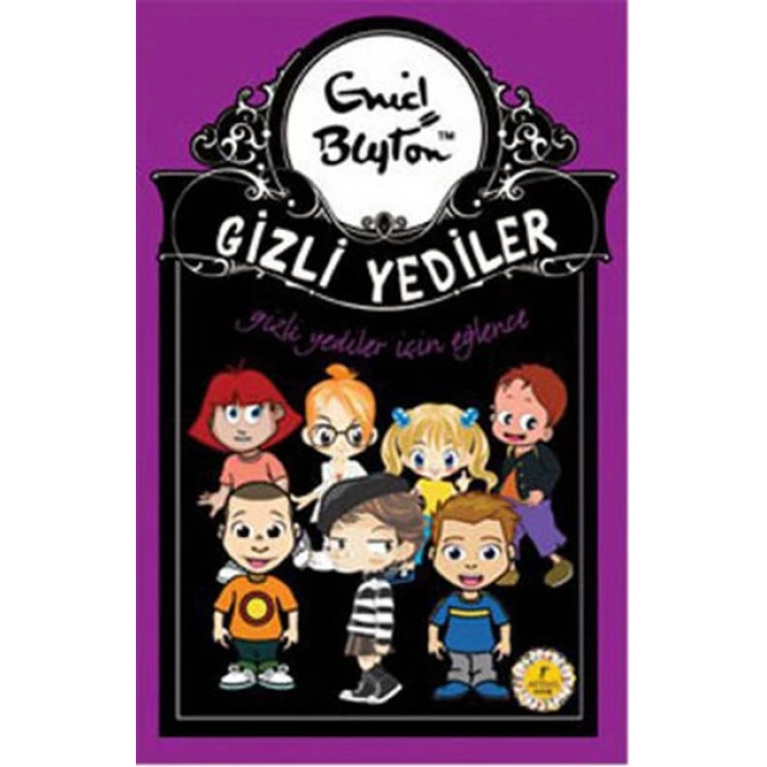 GİZLİ YEDİLER İÇİN EĞLENCE - ENİD BLYTON - ARTEMİS YAYINLARI