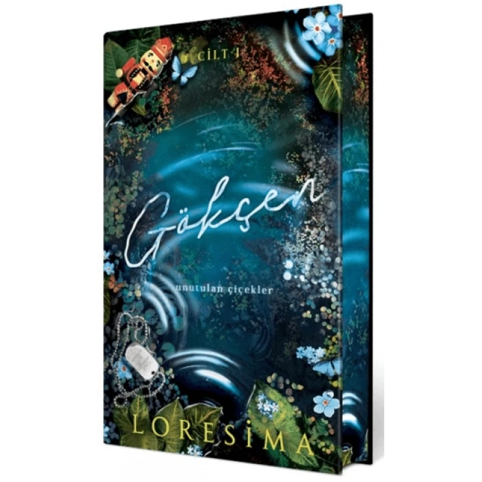 Gökçen 1-Unutulan Çiçekler (Özel Baskı) - Loresima - Ephesus Yayınları
