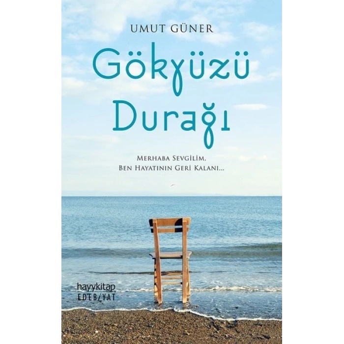 Gökyüzü Durağı - Umut Güner - Hayykitap Yayınları
