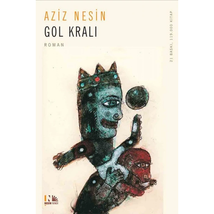 Gol Kralı - Aziz Nesin - Nesin Yayınevi