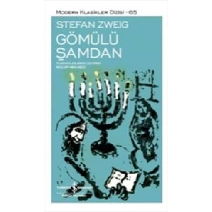 Gömülü Şamdan - Stefan Zweig - İş Bankası Kültür Yayınları