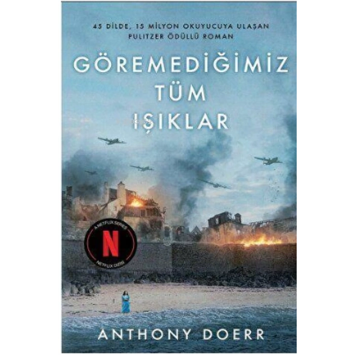Göremediğimiz Tüm Işıklar (Ciltli) - Anthony Doerr - Diyojen Yayıncılık