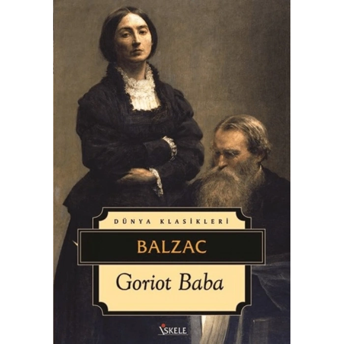 Goriot Baba - Honore de Balzac - İskele Yayınları