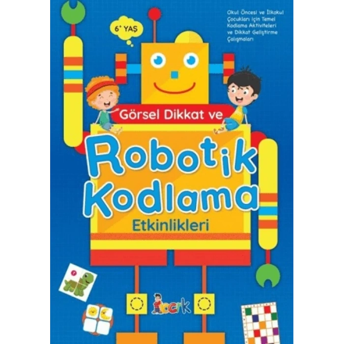 Görsel Dikkat ve Robotik Kodlama - Bıcırık Yayınları