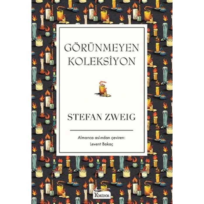 Görünmeyen Koleksiyoncu (Bez Kapak) - Stefan Zweig - Koridor Yayınları