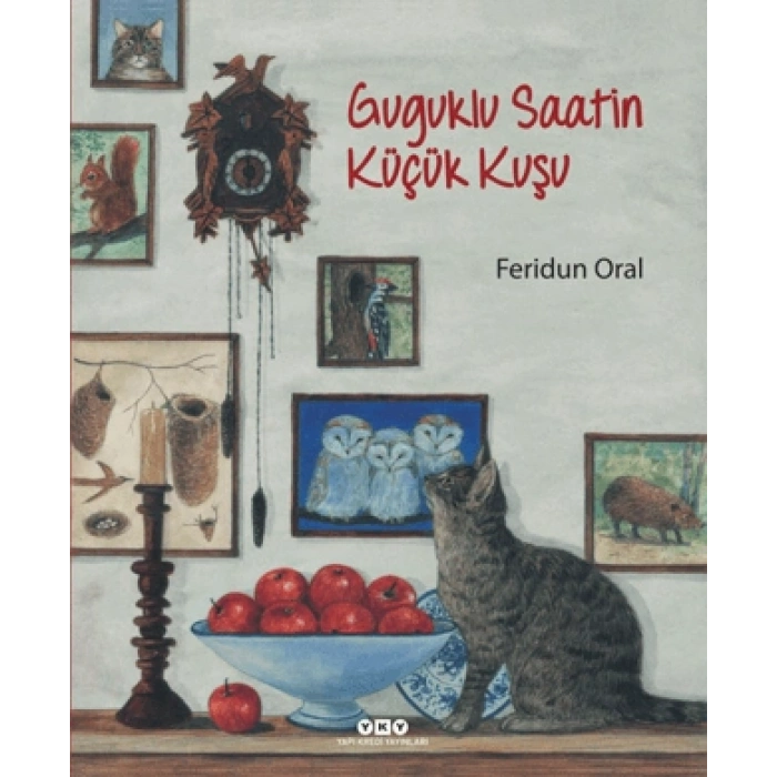 Guguklu Saatin Küçük Kuşu-Feridun Oral- Yapı Kredi Yayınları