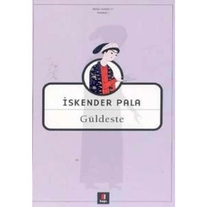 Güldeste - İskender Pala - Kapı Yayınları