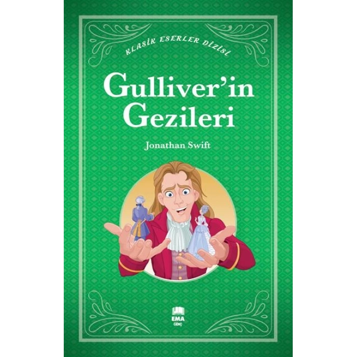 GÜLİVERİN GEZİLERİ - Jonathan SWIFT - Ema Yayınları
