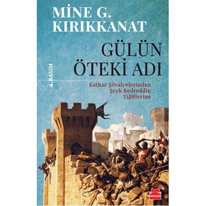 Gülün Öteki Adı-Mine Kırıkkanat-Kırmızı Kedi