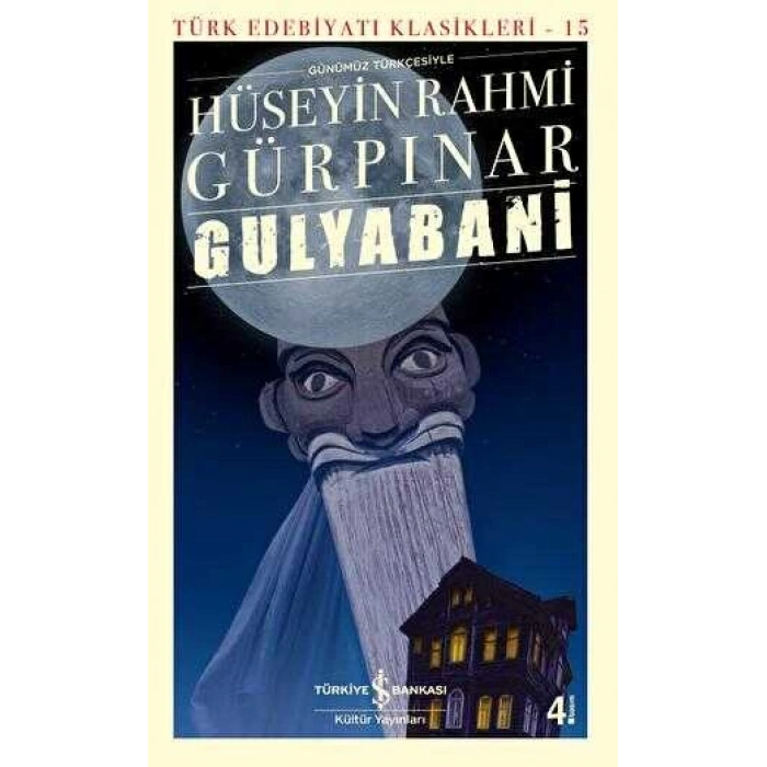 Gulyabani-Hüseyin Rahmi Gülpınar-İş Bankası Kültür Yayınları