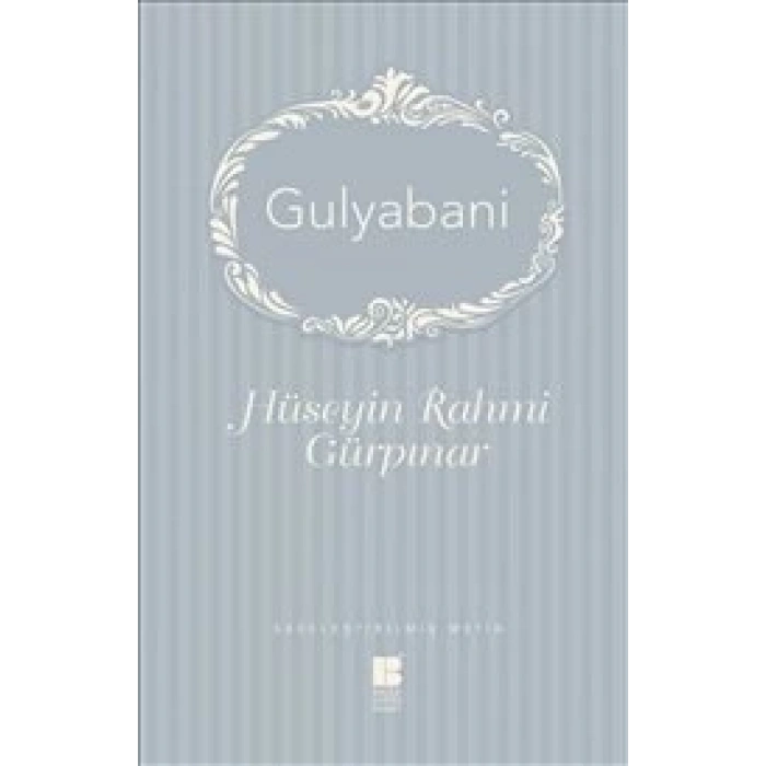 Gulyabani - Hüseyin Rahmi Gürpınar - Bilge Kültür Sanat Yayınları