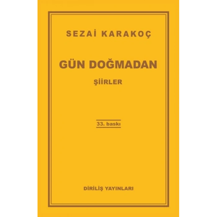 Gün Doğmadan - Sezai Karakoç - Diriliş Yayınları