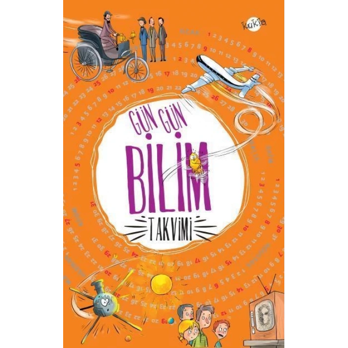 Gün Gün Bilim Takvimi - Özgür Sinan - Kukla Yayınları