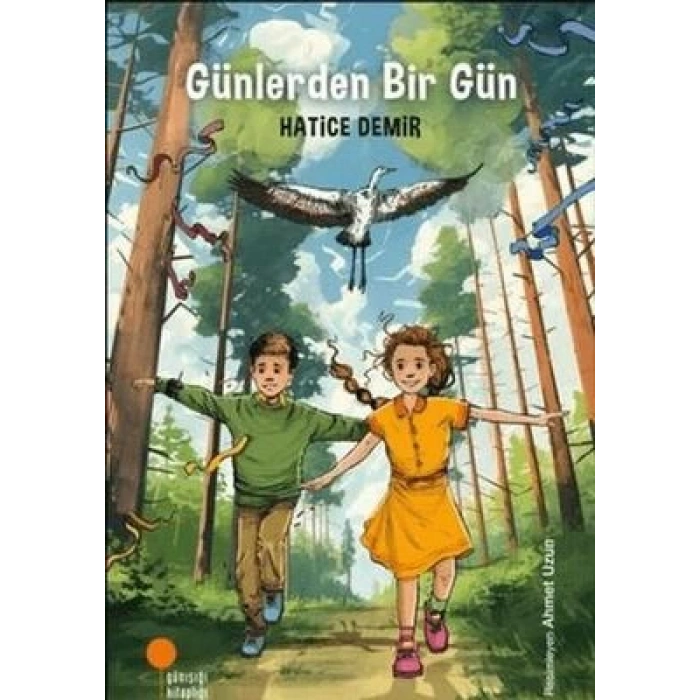 Günlerden Bir Gün - Hatice Demir - Günışığı Yayınları