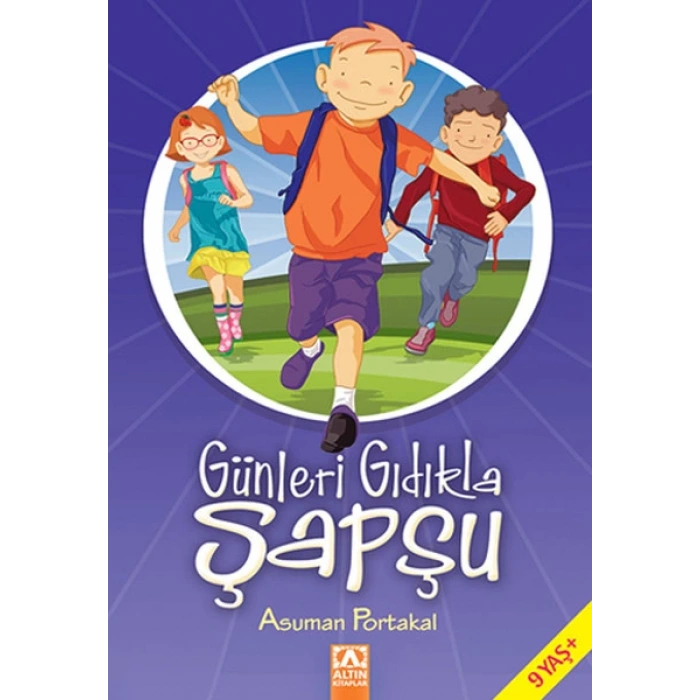 Günleri Gıdıkla Şapşu-Asuman Portakal-Altın Kitaplar