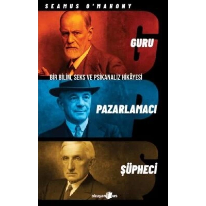 Guru Pazarlamacı Ve Şüpheci-Seamus OMahony-Okuyan Us