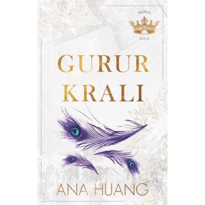Gurur Kralı-Ana Huang-Martı Yayınları