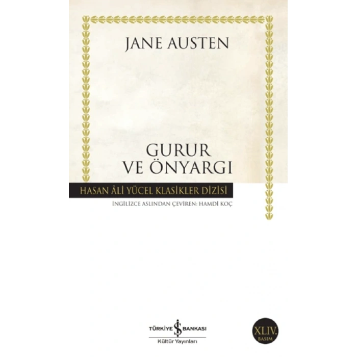 Gurur ve Önyargı - Jane Austen - İş Bankası Kültür Yayınları