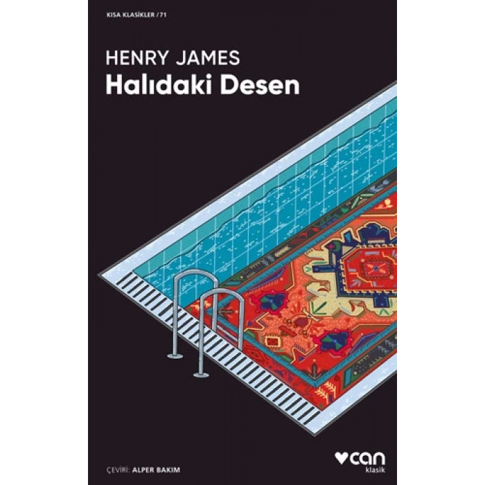 Halıdaki Desen (Kısa Klasik) - Henry James - Can Yayınları