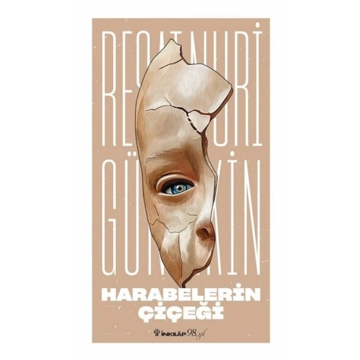 Harabelerin Çiçeği -  Reşat Nuri Güntekin - İnkılap Kitabevi