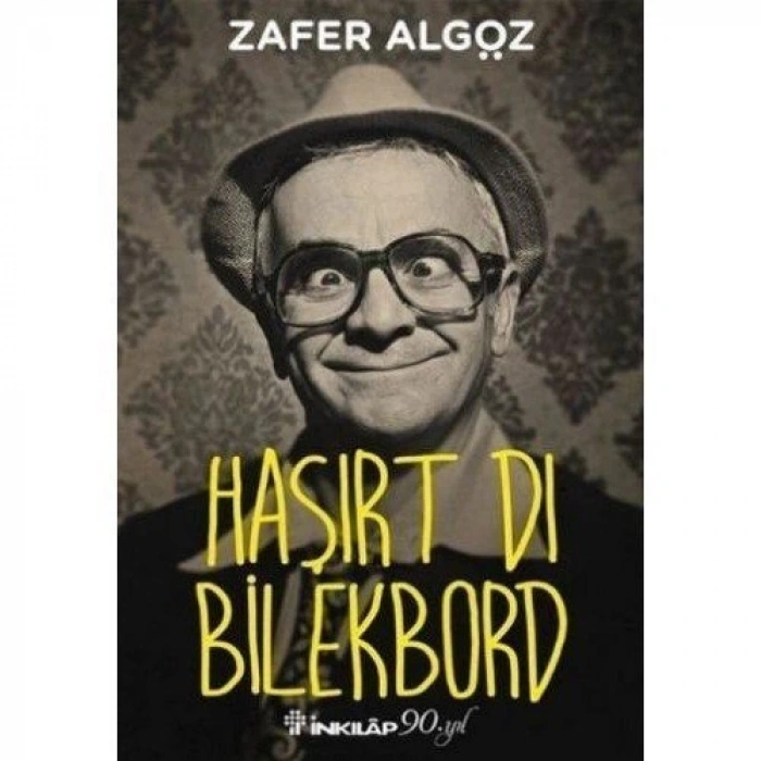 Haşırt Dı Bilekbord - Zafer Algöz - İnkılap Yayınları