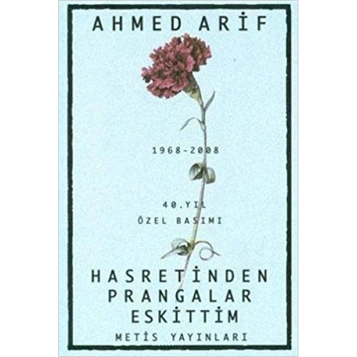 Hasretinden Prangalar Eskittim - Ahmed Arif - Metis Yayınları