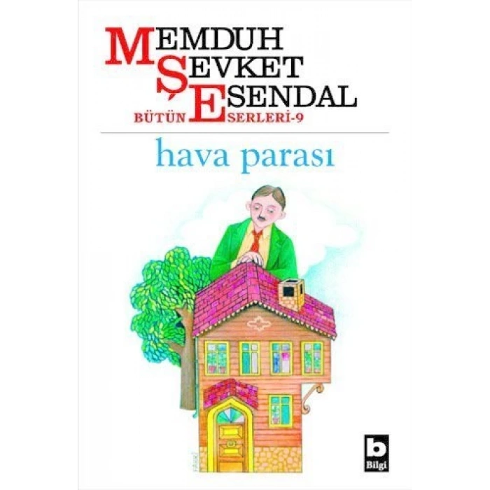 Hava Parası - Memduh Şevket Esendal - Bilgi Yayınları
