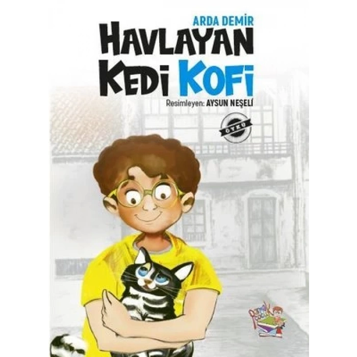 Havlayan Kedi Kofi - Yağmur Çocuk