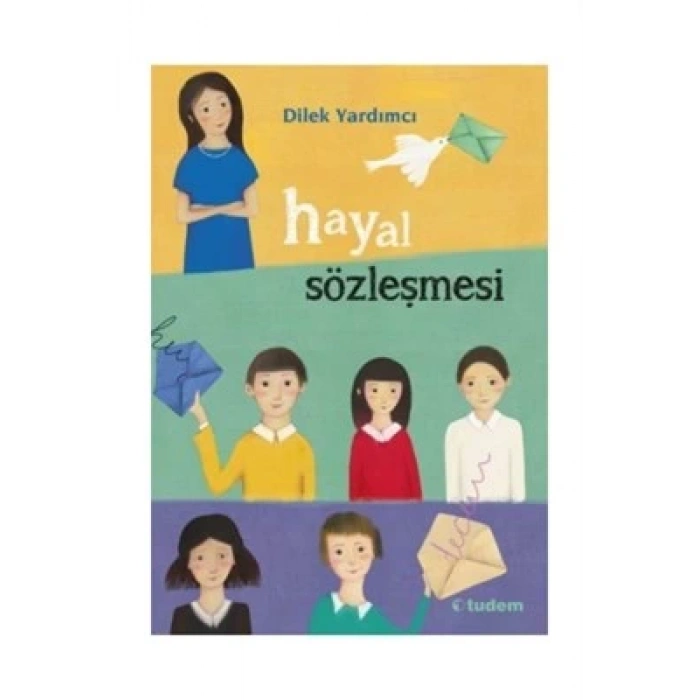 Hayal Sözleşmesi - Dilek Yardımcı - Tudem Yayınları