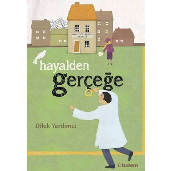 Hayalden Gerçeğe - Dilek Yardımcı - Tudem Yayınları