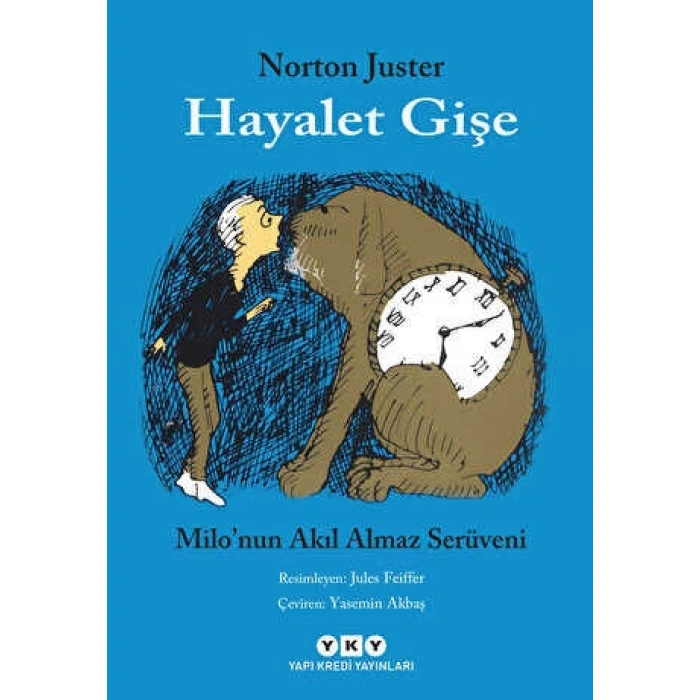 Hayalet Gişe Milonun Akılalmaz Serüvenler-Norton Juster-Yapı Kredi Yayınları