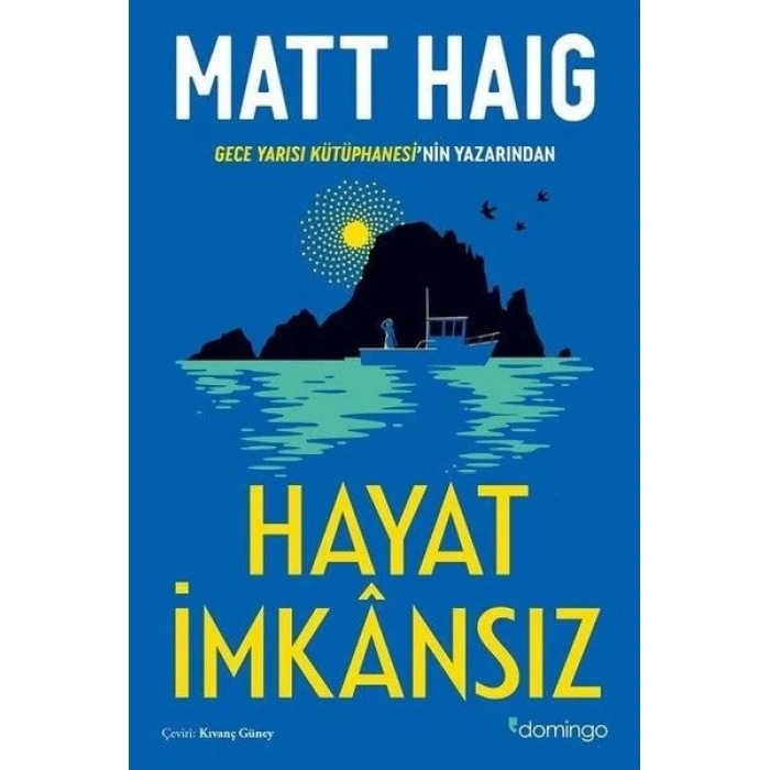 Hayat İmkansız - Matt Haig-  Domingo Yayınevi
