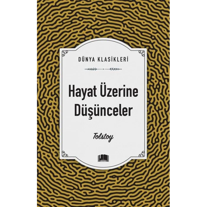 Hayat Üzerine Düşünceler - Tolstoy - Ema Yayınları