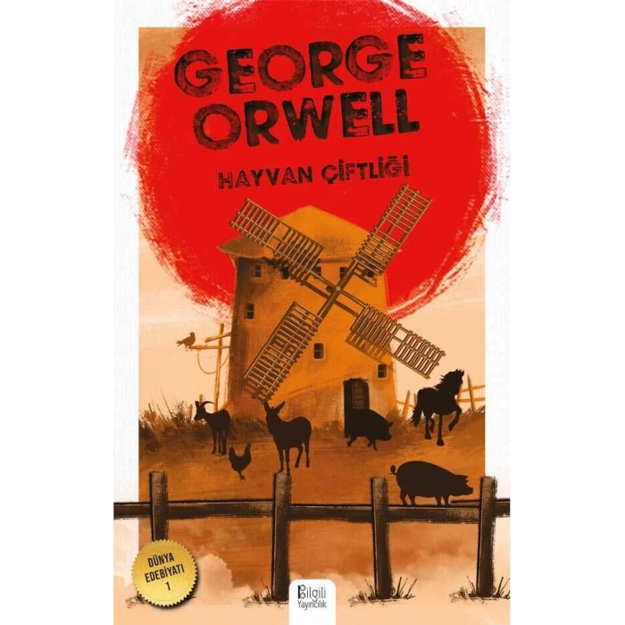 Hayvan Çiftliği - George Orwell - Bilgili Yayınları