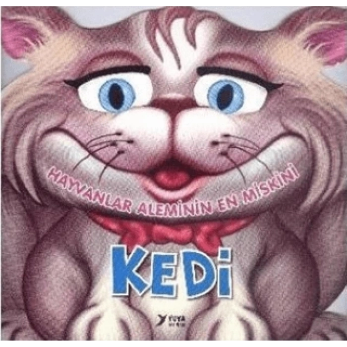 Hayvanlar Aleminin En Miskini-Kedi - Yuva Yayınları