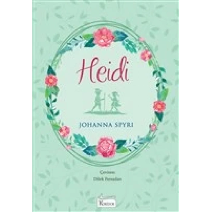 Heidi(Bez Kapak) - Johanna Spyri -  Koridor Yayınları