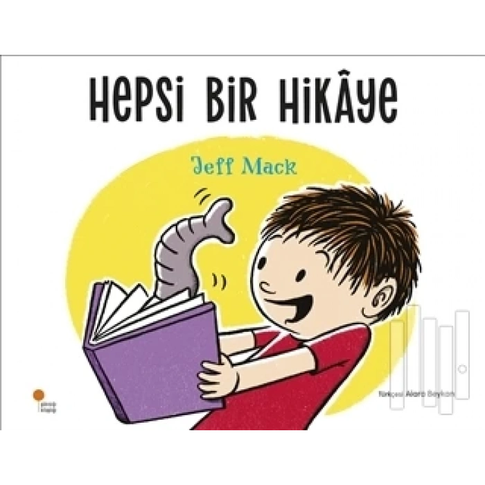 HEPSİ BİR HİKAYE - JEFF MACK - GÜNIŞIĞI YAYINLARI