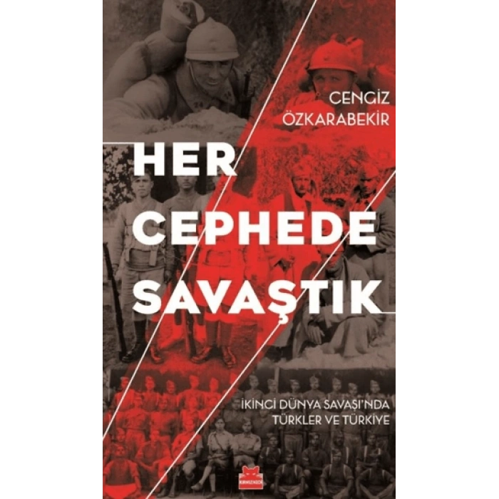 Her Cephede Savaştık-Cengiz Özkarabekir-Kırmızı Kedi