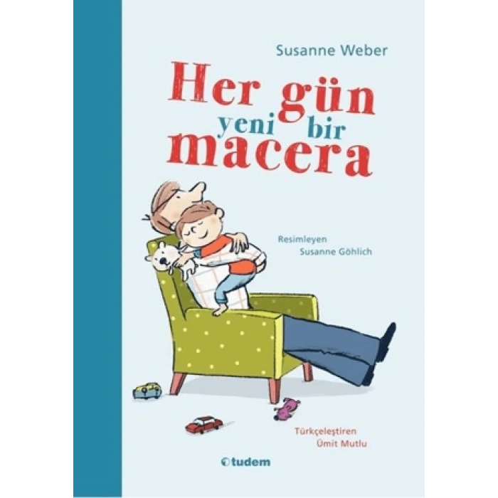 HER GÜN YENİ BİR MACERA-SUSSANNE WEBER-TUDEM YAYINLARI