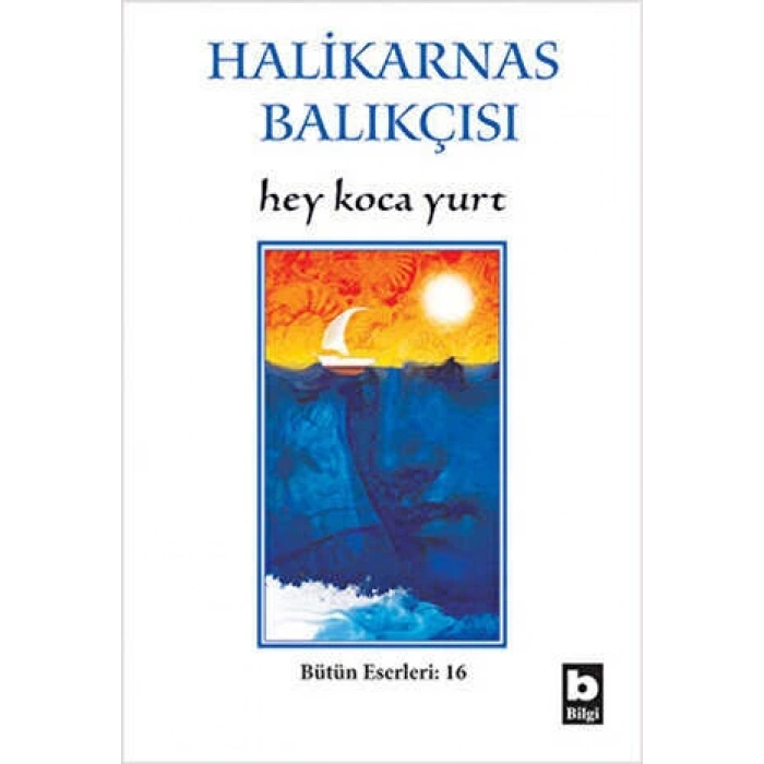 Hey Koca Yurt-Cevat Şakir Kabaağaçlı -Bilgi Yayınevi