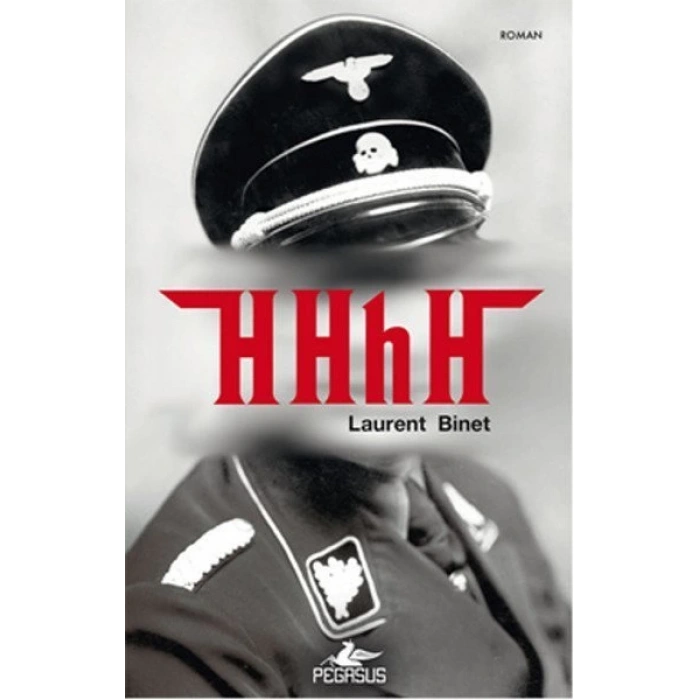 HHhH - Laurent Binet - Pegasus Yayınları