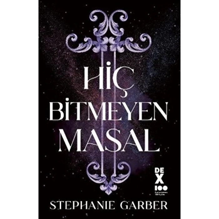 Hiç Bitmeyen Masal - Stephanie Garber - Dex Yayınevi